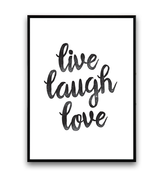 Live, laugh, love typography quote poster – Wallzilladesign