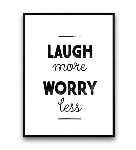 Laugh more worry less minimalist quote print - Wallzilladesign