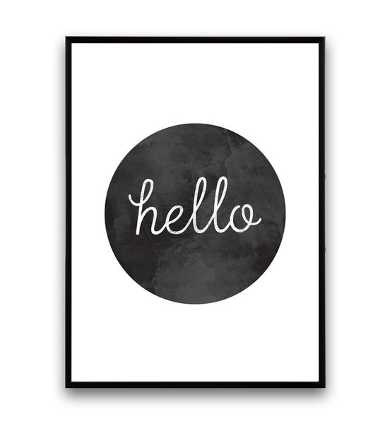 Quote print, black and white art, Hello print, typography poster - Wallzilladesign
