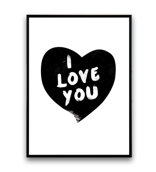 I love you print, heart art, quote prin, black and white wall art - Wallzilladesign