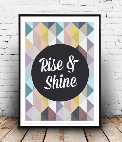 Rise and shine quote poster with colorful pattern - Wallzilladesign